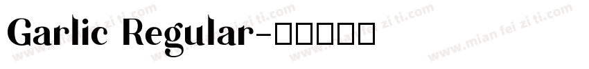Garlic Regular字体转换